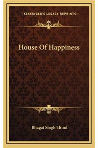 House Of Happiness