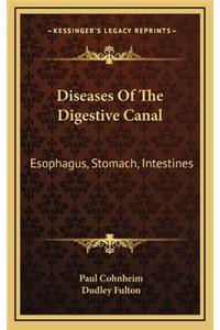 Diseases of the Digestive Canal