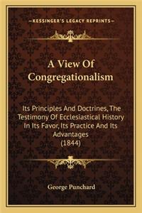 A View Of Congregationalism
