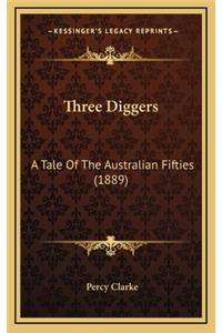 Three Diggers