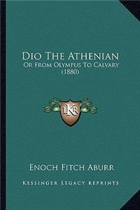 Dio the Athenian