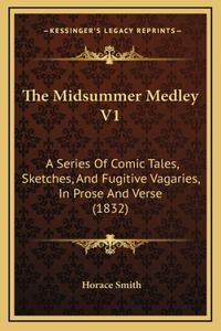 The Midsummer Medley V1