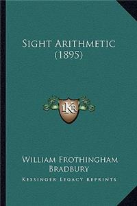 Sight Arithmetic (1895)