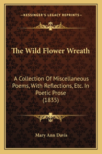 The Wild Flower Wreath