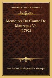 Memoires Du Comte De Maurepas V4 (1792)