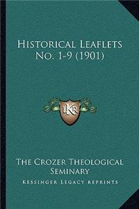 Historical Leaflets No. 1-9 (1901)