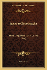 Etude Sur Olivier Basselin