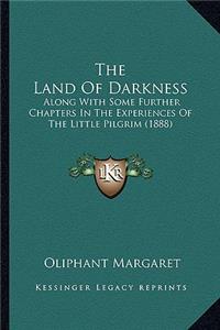 The Land Of Darkness