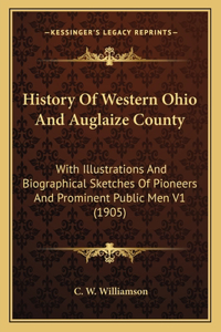 History Of Western Ohio And Auglaize County