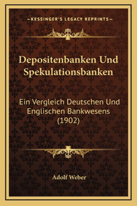 Depositenbanken Und Spekulationsbanken