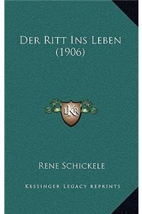 Der Ritt Ins Leben (1906)