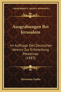 Ausgrabungen Bei Jerusalem