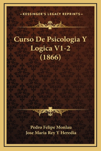 Curso De Psicologia Y Logica V1-2 (1866)