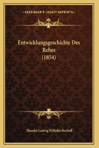 Entwicklungsgeschichte Des Rehes (1854)