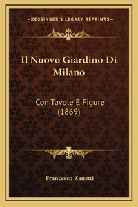 Il Nuovo Giardino Di Milano