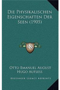 Die Physikalischen Eigenschaften Der Seen (1905)