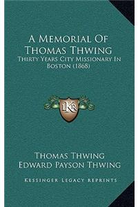 A Memorial of Thomas Thwing