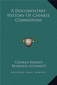 Documentary History Of Chinese Communism