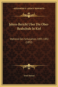 Jahres-Bericht Uber Die Ober-Realschule In Kiel