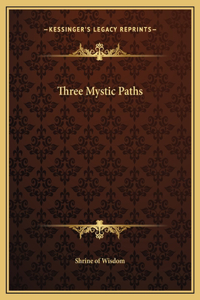 Three Mystic Paths