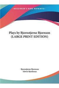 Plays by Bjornstjerne Bjornson