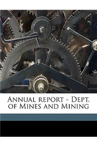 Annual Report - Dept. of Mines and Mining Volume Special Report