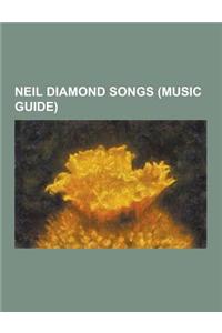 Neil Diamond Songs (Music Guide)