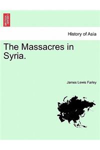 The Massacres in Syria.