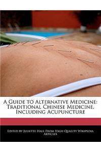 A Guide to Alternative Medicine