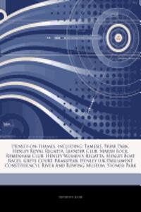 Articles on Henley-On-Thames, Including