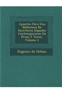 Apuntes Para Una Biblioteca De Escritores Espa�oles Contempor�neos En Prosa Y Verso, Volume 1