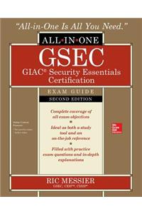 Gsec Giac Security Essentials Certification All-In-One Exam Guide, Second Edition