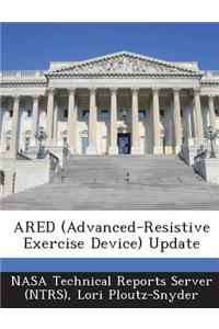 Ared (Advanced-Resistive Exercise Device) Update