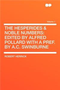 The Hesperides & Noble Numbers
