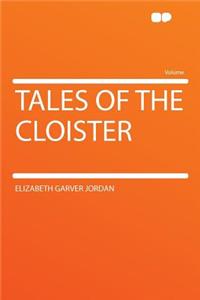 Tales of the Cloister