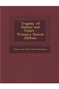 Tragedy of Romeo and Juliet