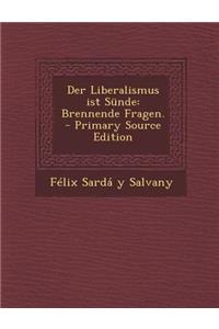 Der Liberalismus Ist Sunde