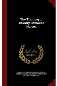 The Training of Cavalry Remount Horses