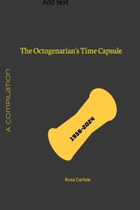 Octogenarian's Time Capsule