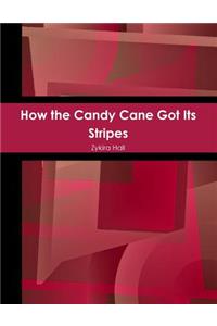 How the Candy Cane Got Its Stripes
