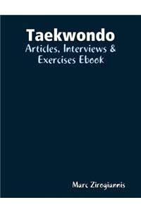 Taekwondo: Articles, Interviews & Exercises eBook