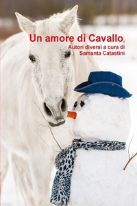 AMORE DI CAVALLO, autori diversi a cura di