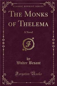 The Monks of Thelema