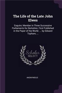 The Life of the Late John Elwes