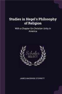 Studies in Hegel's Philosophy of Religion