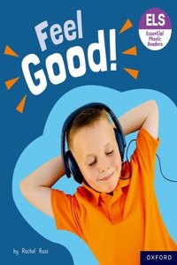 Essential Letters and Sounds: Essential Phonic Readers: Oxford Reading Level 5: Feel Good!