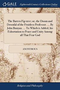THE BARREN FIG-TREE; OR, THE DOOM AND DO
