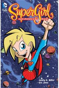 Supergirl: Cosmic Adventures of the 8th Grade