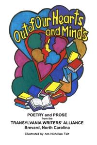 Out of Our Hearts and Minds