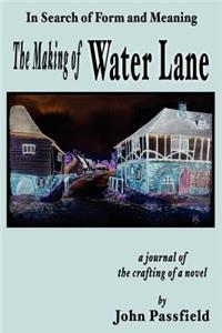 Making of Water Lane